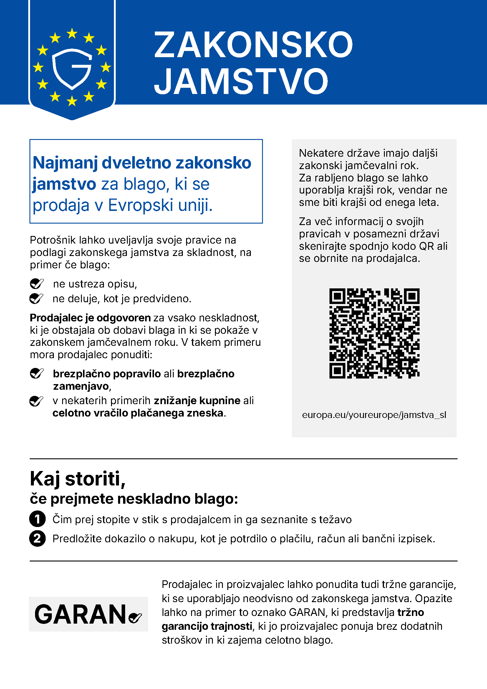 Uradno EU obvestilo v slovenščini: zakonsko jamstvo za skladnost blaga, najmanj dve leti, in pravna sredstva v primeru neskladnosti.